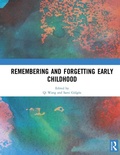 Cover: Remembering and Forgetting Early Childhood - Routledge