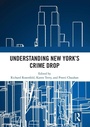 Cover: Understanding New York's Crime Drop - Routledge