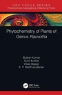 Cover: Phytochemistry of Plants of Genus Rauvolfia - CRC Press