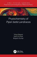 Cover: Phytochemistry of Piper betle Landraces - CRC Press