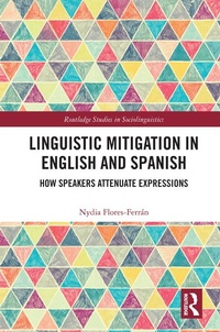 Abbildung von: Linguistic Mitigation in English and Spanish - Routledge