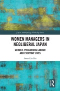 Cover: Women Managers in Neoliberal Japan - Routledge