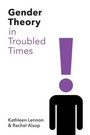Cover: Gender Theory in Troubled Times - Wiley