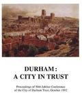 Cover: Durham: a city in trust 1993 - City of Durham Trust