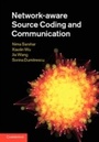 Cover: Network-aware Source Coding and Communication - Cambridge University Press