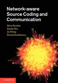 Enlarge image Cover: Network-aware Source Coding and Communication - Cambridge University Press