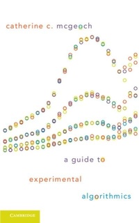 Enlarge image Cover: A Guide to Experimental Algorithmics - Cambridge University Press