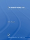Cover: The Jewish-Arab City - Routledge
