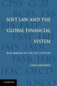 Abbildung von: Soft Law and the Global Financial System - Cambridge University Press