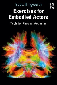 Abbildung von: Exercises for Embodied Actors - Routledge