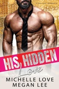 Cover: His Hidden Love - Blessings For All, LLC