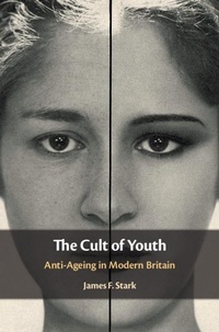 Abbildung von: The Cult of Youth - Cambridge University Press