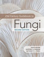 Cover: 21st Century Guidebook to Fungi - Cambridge University Press