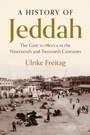 Cover: A History of Jeddah - Cambridge University Press