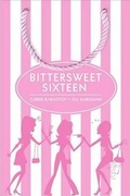 Cover: Bittersweet Sixteen - HarperCollins