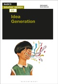 Cover: Basics Graphic Design 03: Idea Generation - Bloomsbury Visual Arts