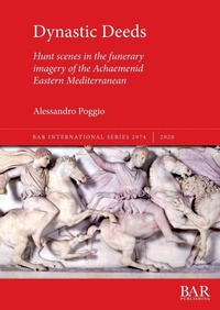 Enlarge image Cover: Dynastic Deeds - BAR Publishing
