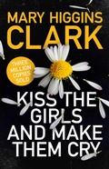 Cover: Kiss the Girls and Make Them Cry - Simon & Schuster Ltd