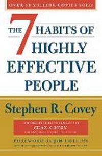 Abbildung von: The 7 Habits Of Highly Effective People: Revised and Updated - Simon & Schuster Ltd