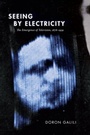 Cover: Seeing by Electricity - De Gruyter