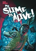Cover: My Slime Is Alive! - Stone Arch Books