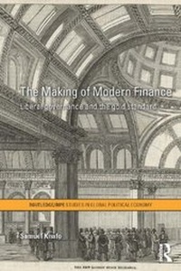 Bild vergrößern Bild: The Making of Modern Finance - Routledge
