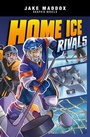 Cover: Home Ice Rivals - Stone Arch Books