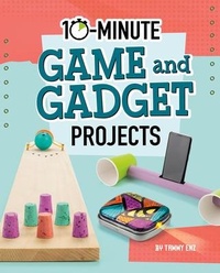 Enlarge image Cover: 10-Minute Game and Gadget Projects - Capstone Press