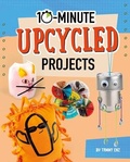Cover: 10-Minute Upcycled Projects - Capstone Press