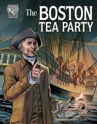 Enlarge image Cover: The Boston Tea Party - Capstone Press