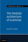 Cover: The Modular Architecture of Grammar - Cambridge University Press