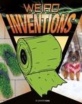 Cover: Weird Inventions - Capstone Press