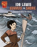 Cover: Ida Lewis Guards the Shore - Capstone Press