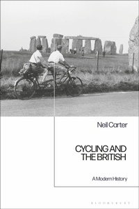 Abbildung von: Cycling and the British - Bloomsbury Academic
