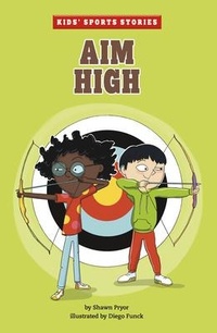 Enlarge image Cover: Aim High - Picture Window Books