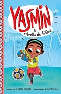Cover: Yasmin La Estrella de Futbol (Yasmin the Soccer Star) - Picture Window Books