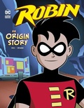 Cover: Robin An Origin Story - Capstone Press