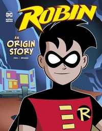 Enlarge image Cover: Robin An Origin Story - Capstone Press