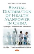 Cover: Spatial Distribution of Health Manpower in China - Nova Science Publishers Inc
