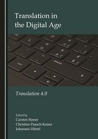Enlarge image Cover: Translation in the Digital Age - Cambridge Scholars Publishing