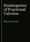 Cover: Kindergarten of Fractional Calculus - Cambridge Scholars Publishing
