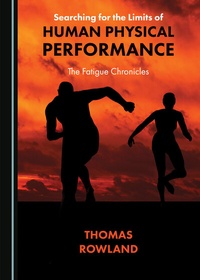 Enlarge image Cover: Searching for the Limits of Human Physical Performance - Cambridge Scholars Publishing