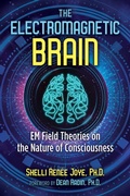 Cover: The Electromagnetic Brain - Inner Traditions Bear and Company