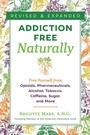 Cover: Addiction-Free Naturally - Healing Arts Press