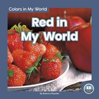 Enlarge image Cover: Red in My World - Little Blue Readers