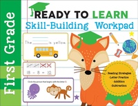 Enlarge image Cover: Ready to Learn: First Grade Skill-Building Workpad - Readerlink Distribution Services, LLC