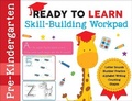 Cover: Ready to Learn: Pre-Kindergarten Skill-Building Workpad - Readerlink Distribution Services, LLC