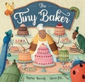 Cover: The Tiny Baker - Barefoot Books, Incorporated