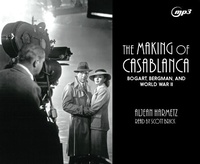 Abbildung von: The Making of Casablanca - Hollywoodland Audio