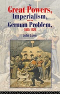 Cover: The Great Powers, Imperialism and the German Problem 1865-1925 - Routledge